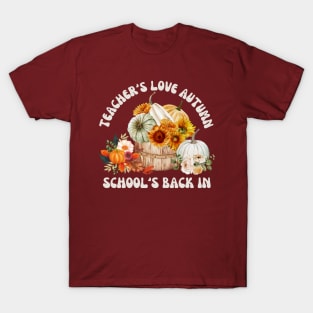 Teacher's Love Autumn School's Back In T-Shirt